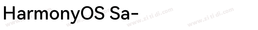 HarmonyOS Sa字体转换 HarmonyOS Sa字体转换